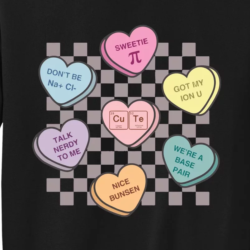 Science Candy Hearts Teachers Tall Sweatshirt