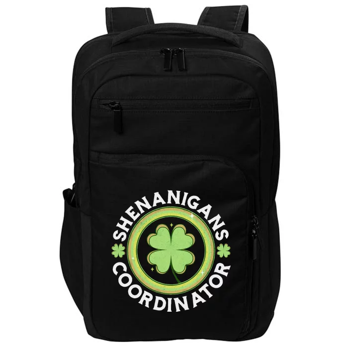 Shenanigans Coordinator Happy St Patricks Day Impact Tech Backpack