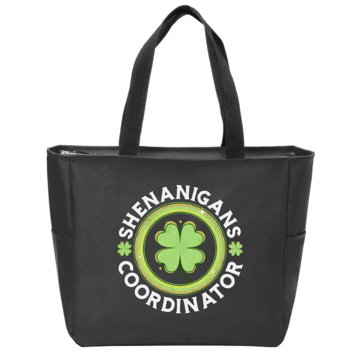 Shenanigans Coordinator Happy St Patricks Day Zip Tote Bag