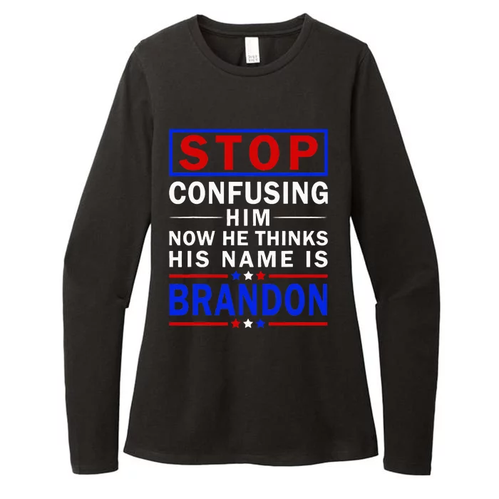 Stop Confusing Him Now He Thinks His Name Is Brandon Womens CVC Long Sleeve Shirt