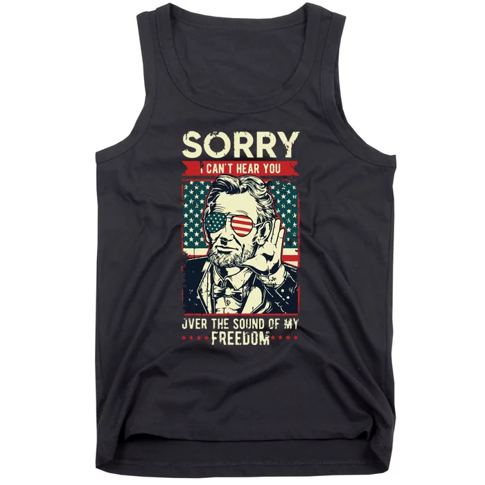 Sorry Cant Hear You Sound Of My Freedom 4th Of July Tank Top