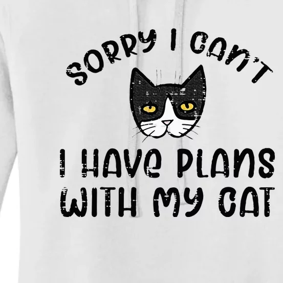 Sorry Cant Have Plans With Cat Women's Pullover Hoodie