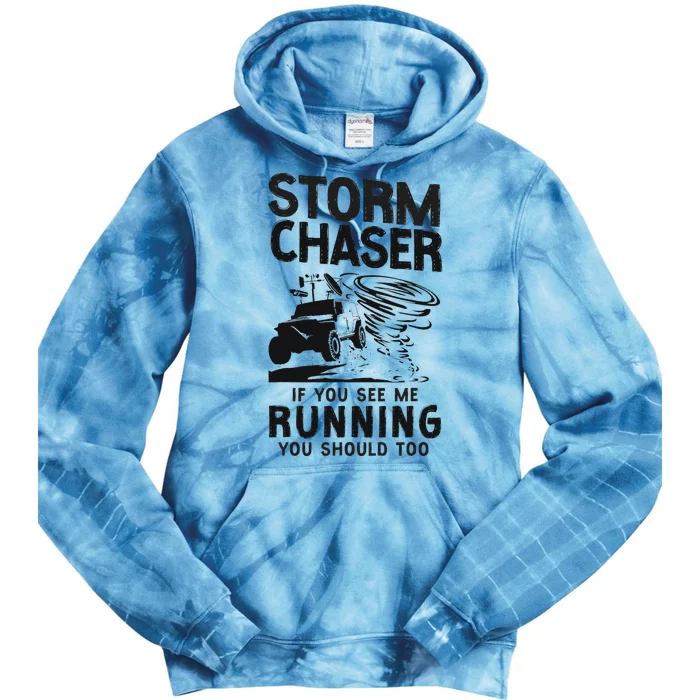 Storm Chaser Hurricane Meteorology Tornado Storm Chaser If Tie Dye Hoodie