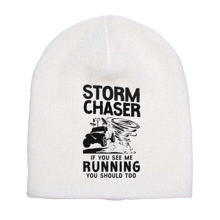 Storm Chaser Hurricane Meteorology Tornado Storm Chaser If Short Acrylic Beanie