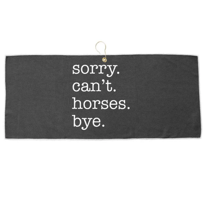 Sorry Cant Horses Bye Funny Horse Large Microfiber Waffle Golf Towel