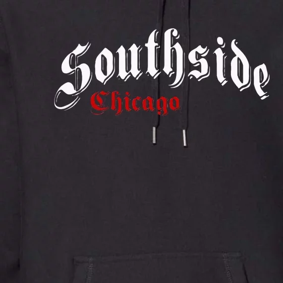 Southside Chicago Hometown Pride Classic Design Premium Hoodie