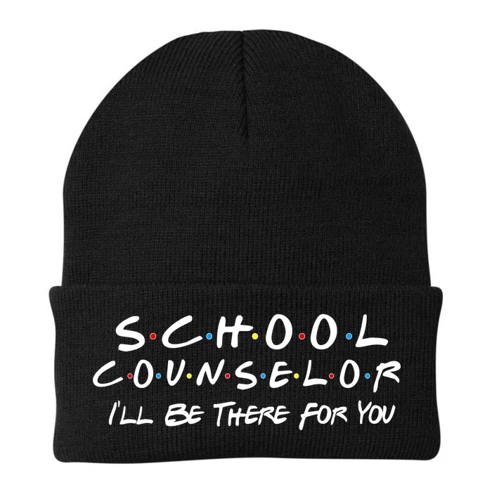 School Counselor I'll Be There For You Knit Cap Winter Beanie