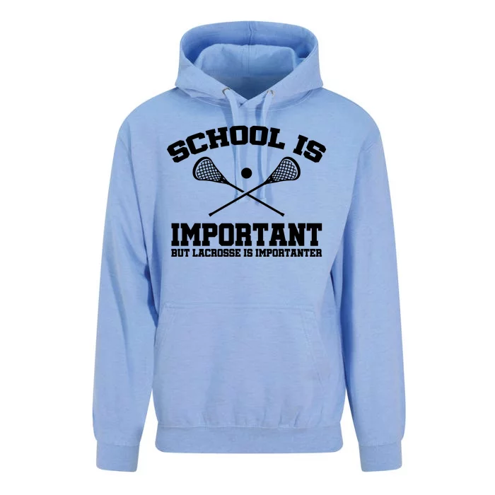 School Is Important But Lacrosse Is Importanter Unisex Surf Hoodie