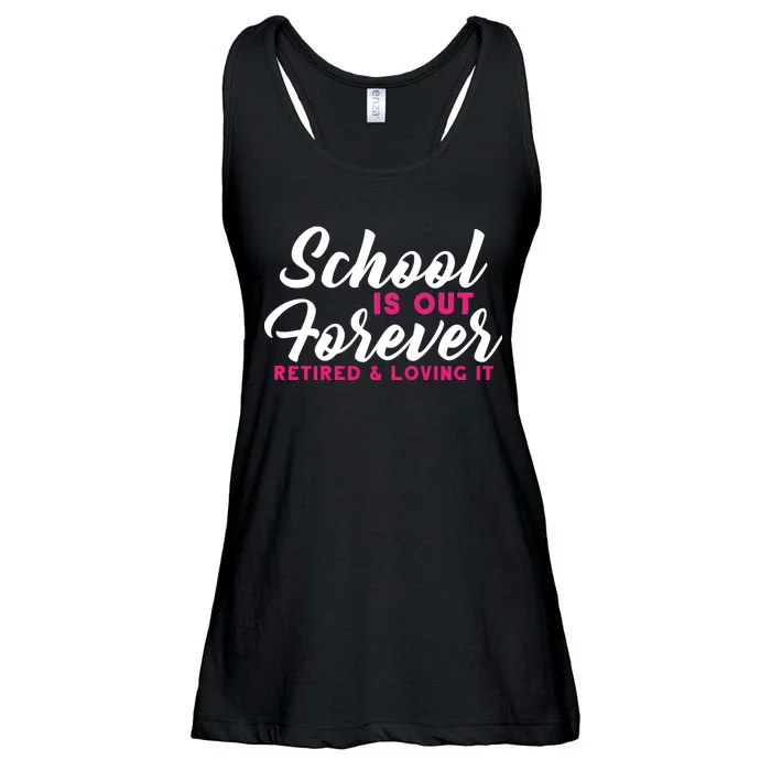 School Is Out Forever Retired Ladies Essential Flowy Tank