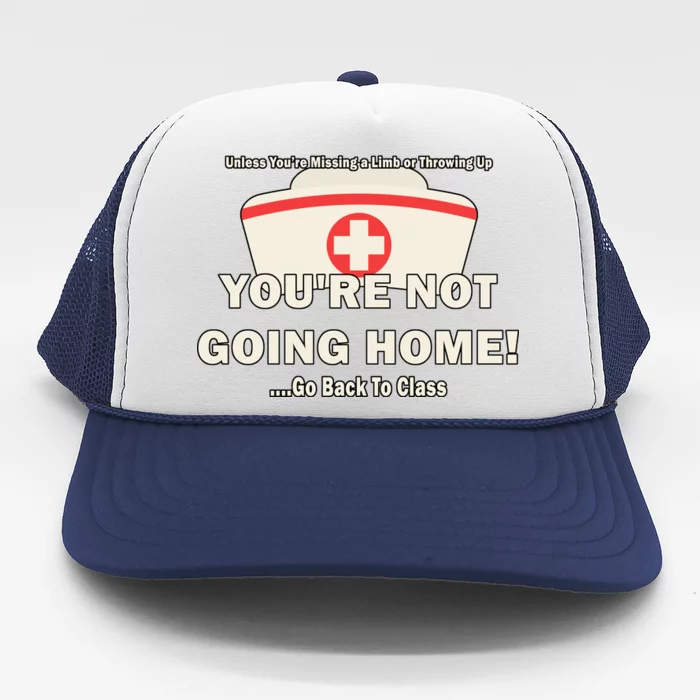 School Nurse Go Back To Class Trucker Hat