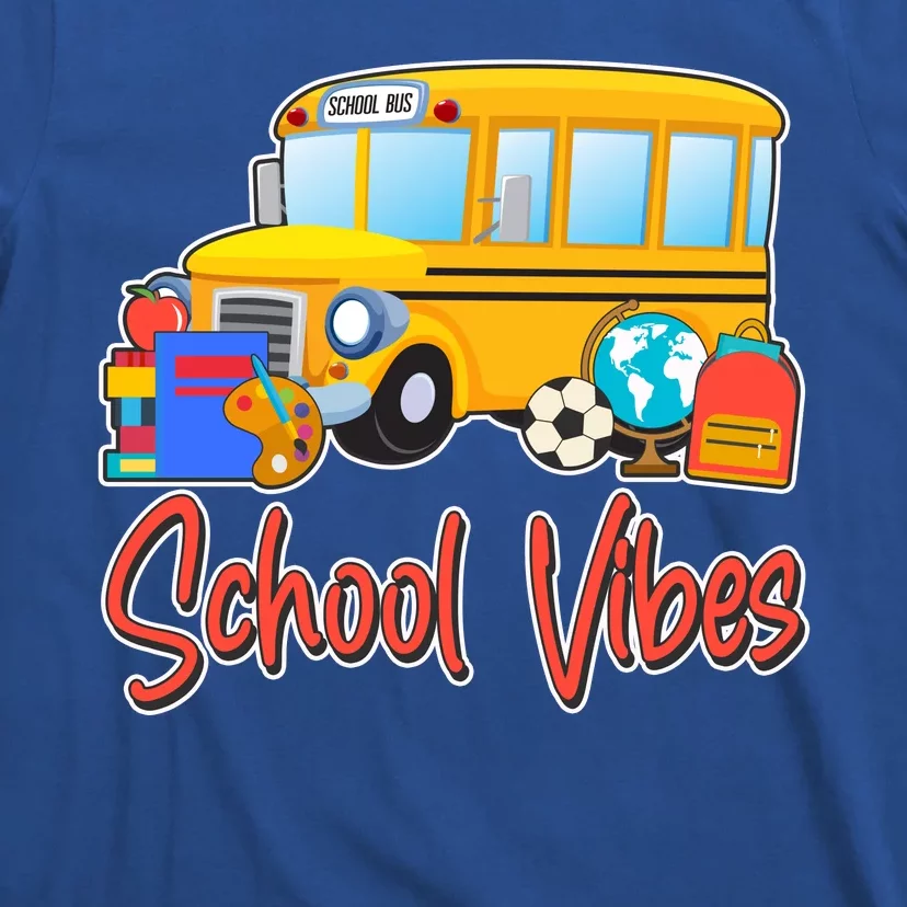 School Vibes Back to School T-Shirt