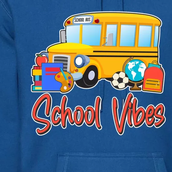 School Vibes Back to School Premium Hoodie