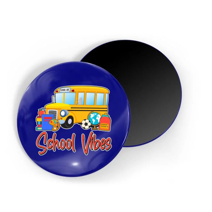 School Vibes Back to School Magnet