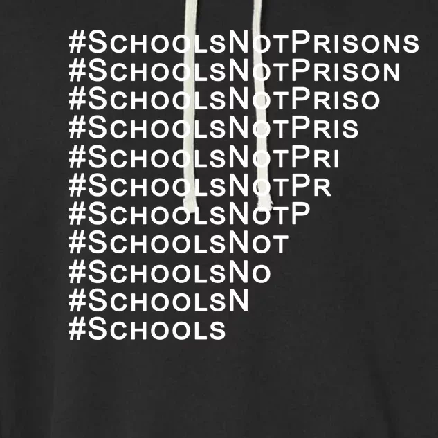 Schools Not Prisons Garment-Dyed Fleece Hoodie