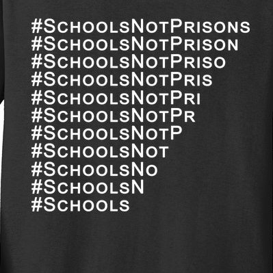 Schools Not Prisons Kids Long Sleeve Shirt