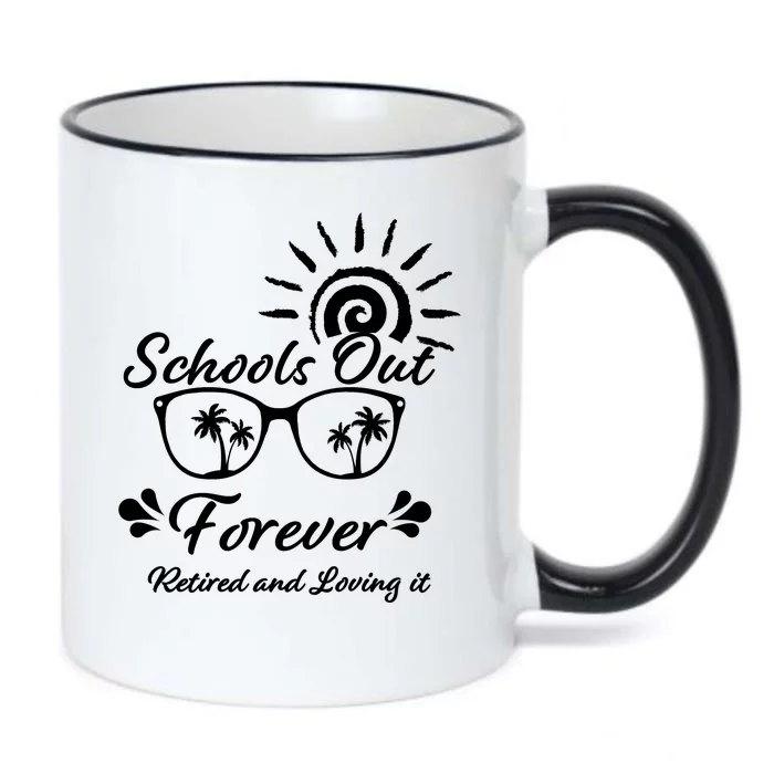 Schools Out Forever Retired & Loving It Black Color Changing Mug