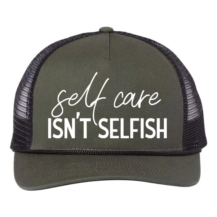 Self Care Isnt Selfish Inspirational Funny Novelty Retro Rope Trucker Hat Cap