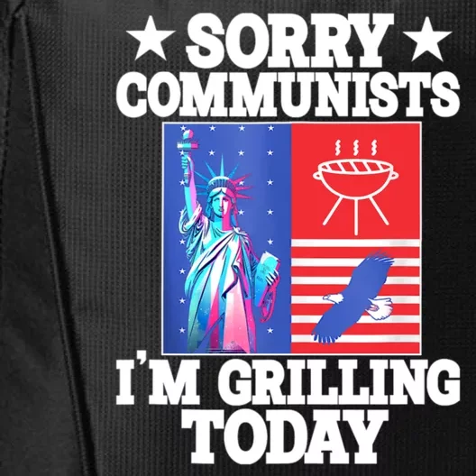 Sorry Communists IM Grilling Today City Backpack