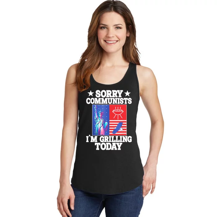 Sorry Communists IM Grilling Today Ladies Essential Tank