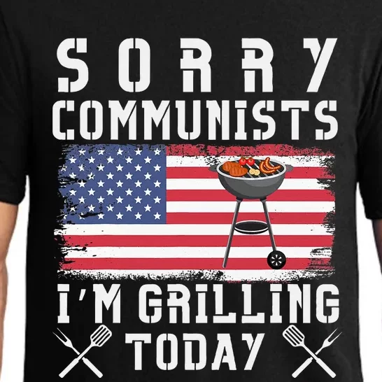 Sorry Communists IM Grilling Today Pajama Set