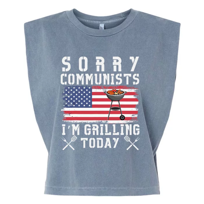 Sorry Communists IM Grilling Today Garment-Dyed Women's Muscle Tee