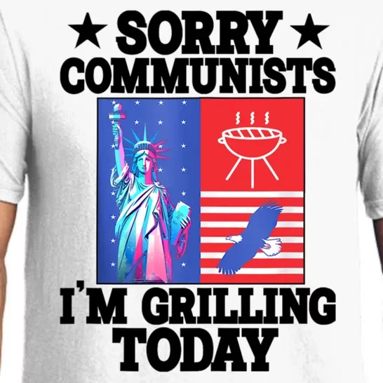 Sorry Communists IM Grilling Today Pajama Set