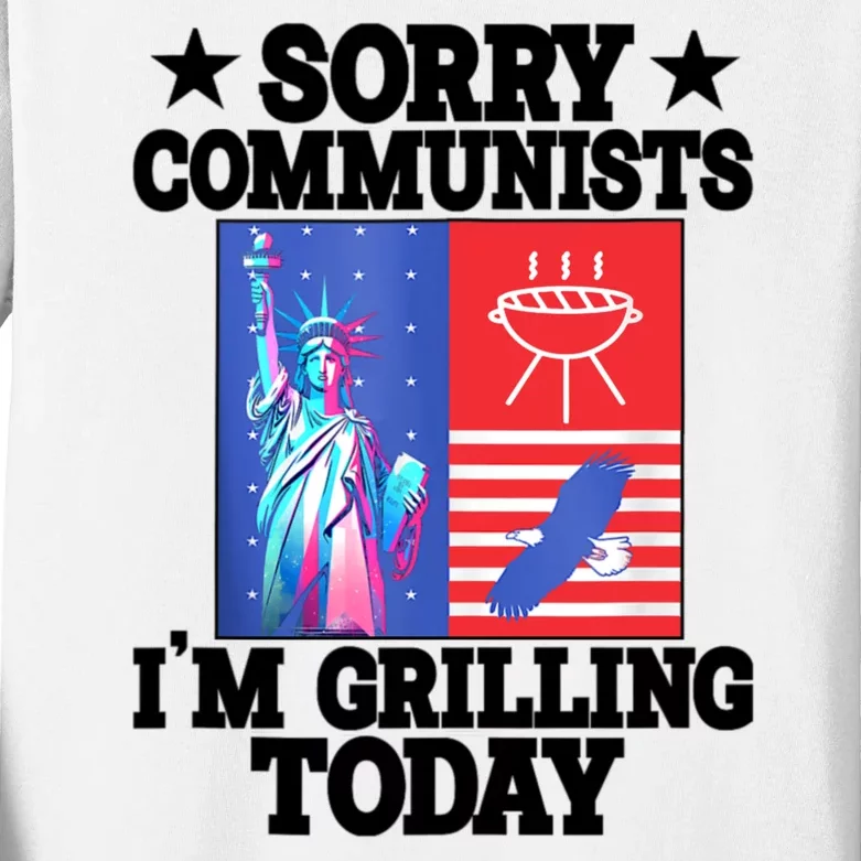 Sorry Communists IM Grilling Today Kids Long Sleeve Shirt