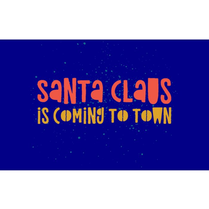 Santa Claus Is Coming To Town Arrival Delight Christmas Love Cute Gift Bumper Sticker