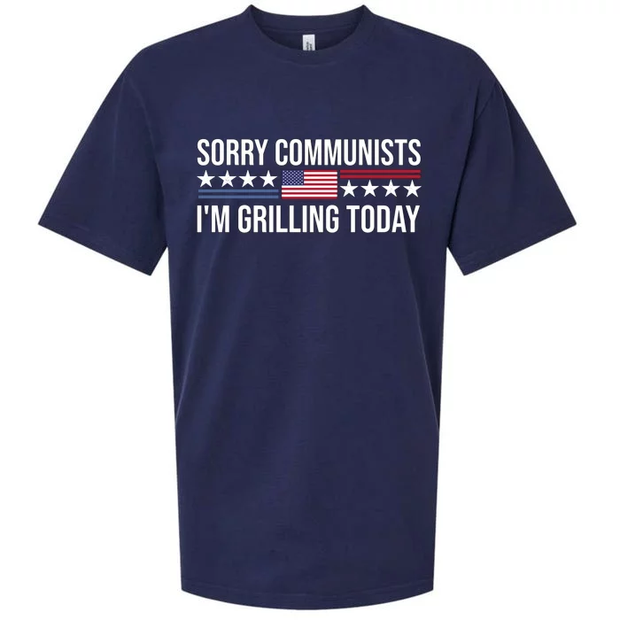 Sorry Communists IM Grilling Today Sueded Cloud Jersey T-Shirt