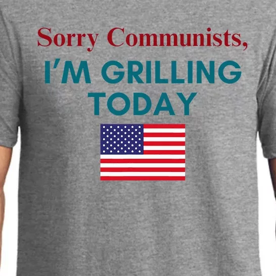 Sorry Communists IM Grilling Today Pajama Set