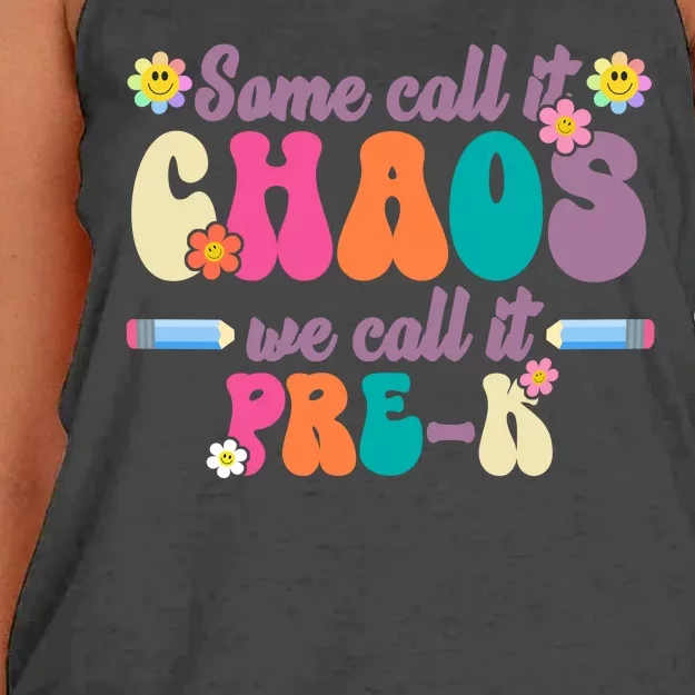 Some Call It Chaos We Call It Pre K Women's Knotted Racerback Tank