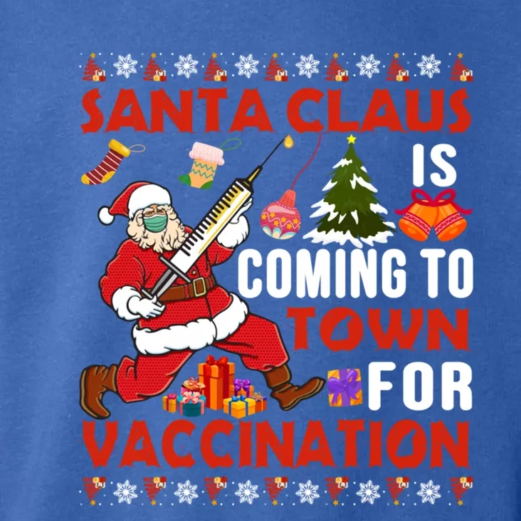 Santa Claus Is Coming To Town For Vaccination Great Gift Toddler Hoodie