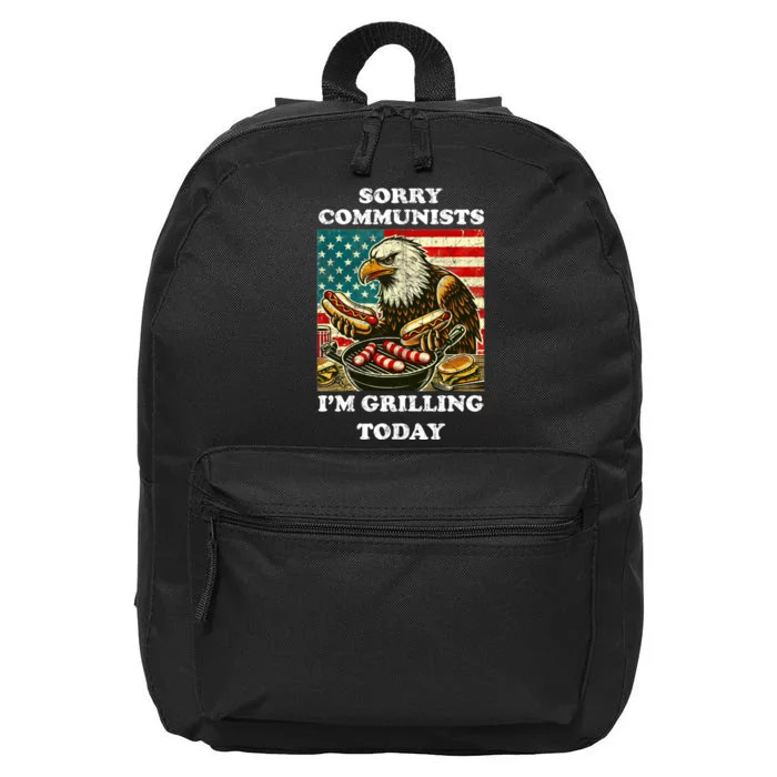 Sorry Communists Im Grilling Today 16 in Basic Backpack