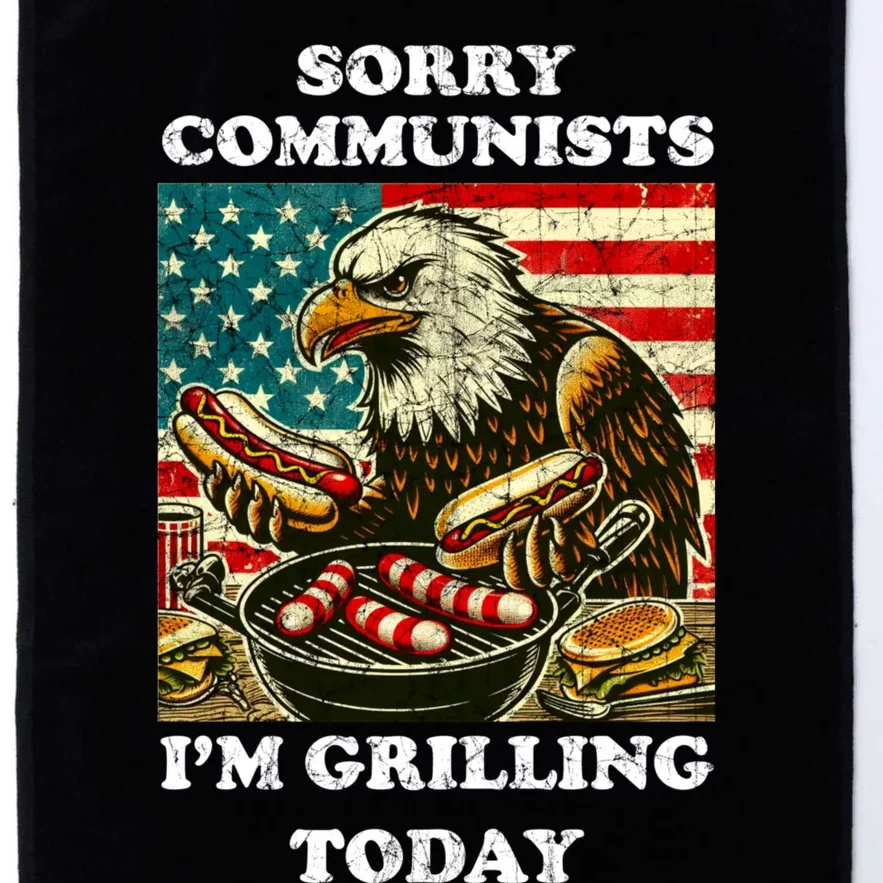 Sorry Communists Im Grilling Today Platinum Collection Golf Towel