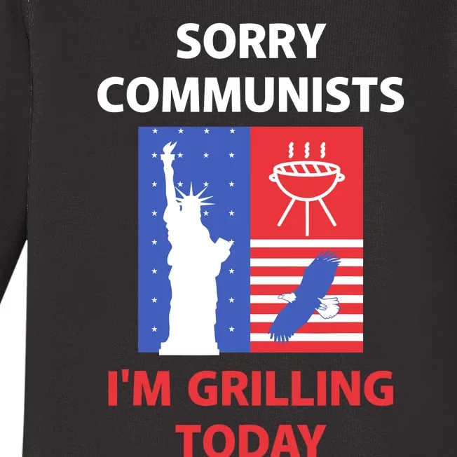 Sorry Communists IM Grilling Today Baby Long Sleeve Bodysuit