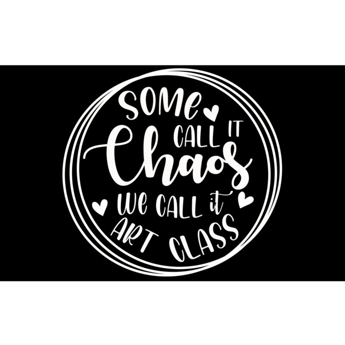 Some Call It Chaos We Call It Art Class Art Teacher Gift Bumper Sticker