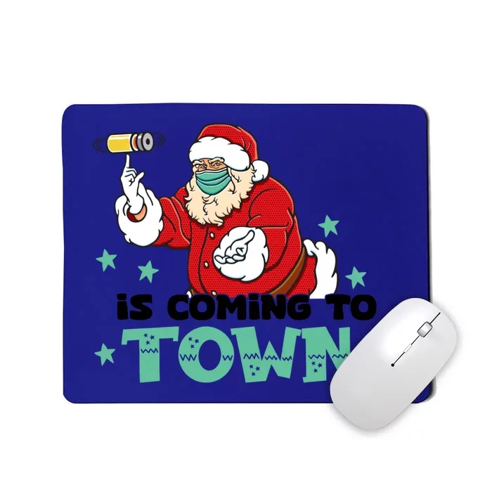 Santa Claus Is Coming To Town Gift Mousepad