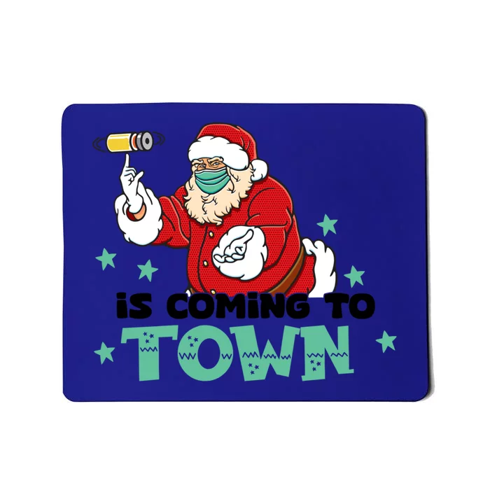 Santa Claus Is Coming To Town Gift Mousepad