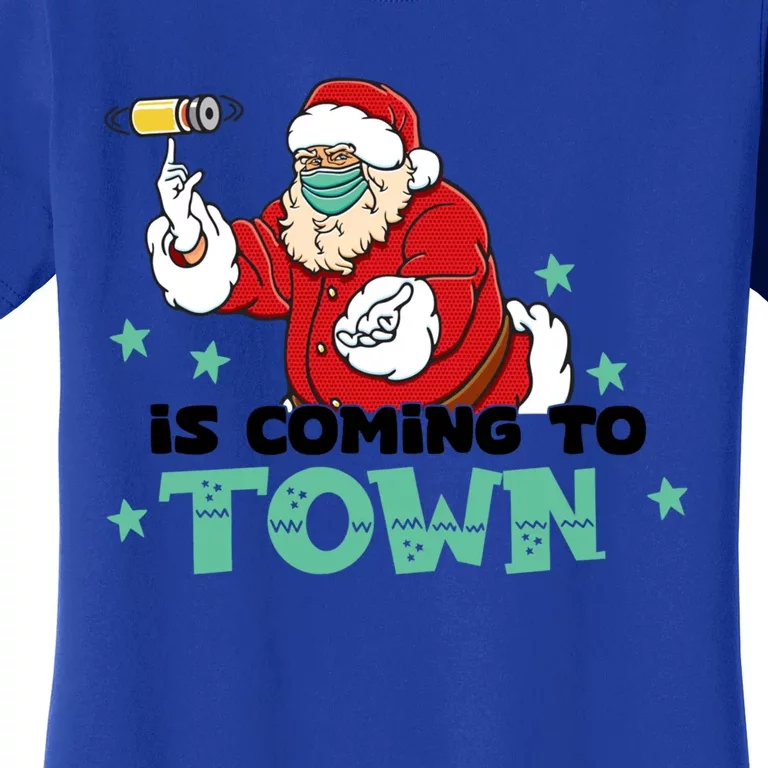 Santa Claus Is Coming To Town Gift Women's T-Shirt