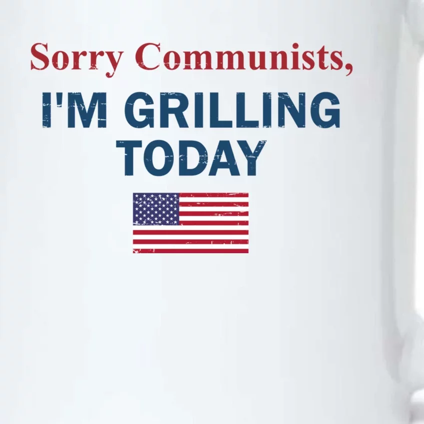 Sorry Communists Im Grilling Today Black Color Changing Mug