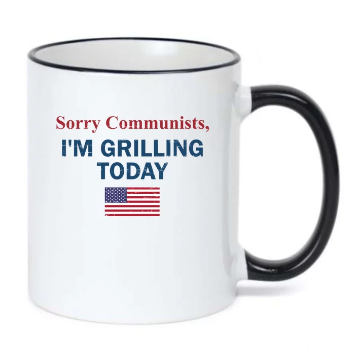 Sorry Communists Im Grilling Today Black Color Changing Mug