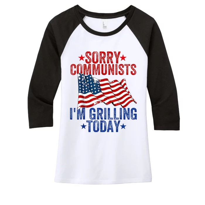 Sorry Communists IM Grilling Today Us Flag Women's Tri-Blend 3/4-Sleeve Raglan Shirt