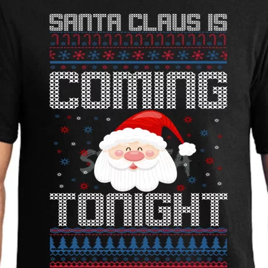 Santa Claus Is Coming Tonight Gift Pajama Set