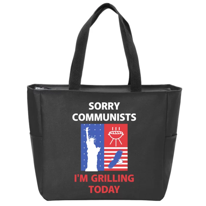 Sorry Communists Im Grilling Today Zip Tote Bag