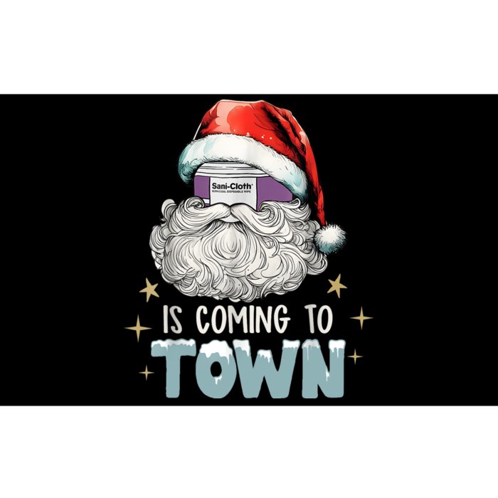 Sani Cloth Is Coming To Town Ugly Christmas Nurse Rn Aid Bumper Sticker