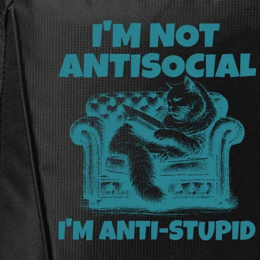 Sarcastic Cat Im Not Anti Social Im Anti Stupid City Backpack