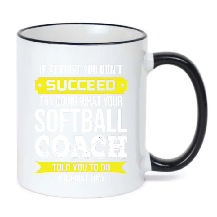 Softball Coach If At First You Dont Succeed Funny Black Color Changing Mug