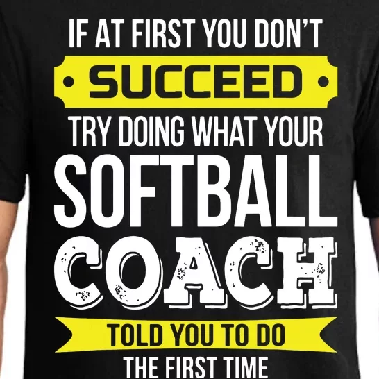 Softball Coach If At First You Dont Succeed Funny Pajama Set