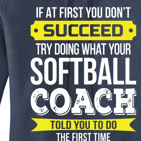 Softball Coach If At First You Dont Succeed Funny Women's Pullover Hoodie