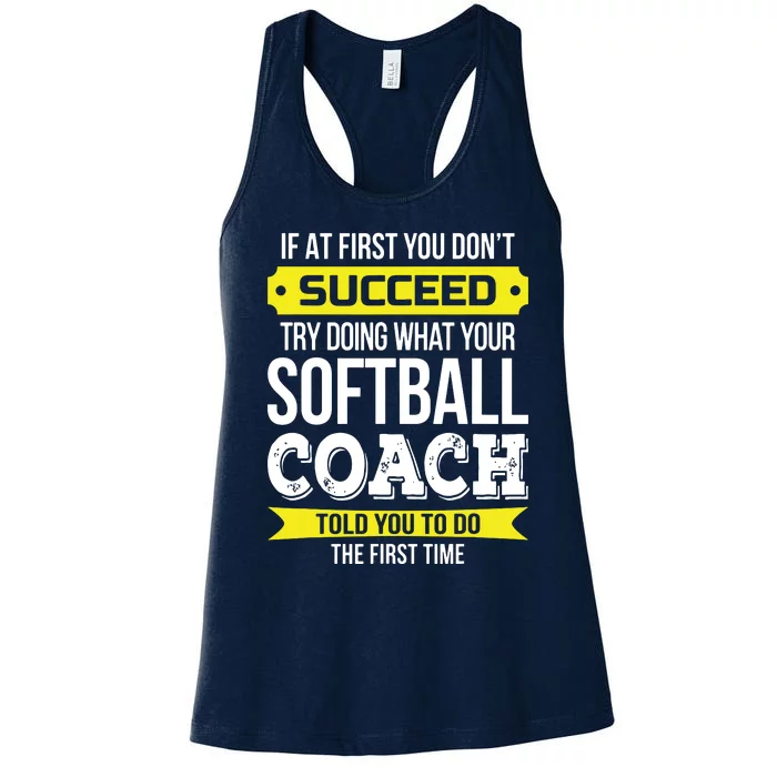 Softball Coach If At First You Dont Succeed Funny Women's Racerback Tank